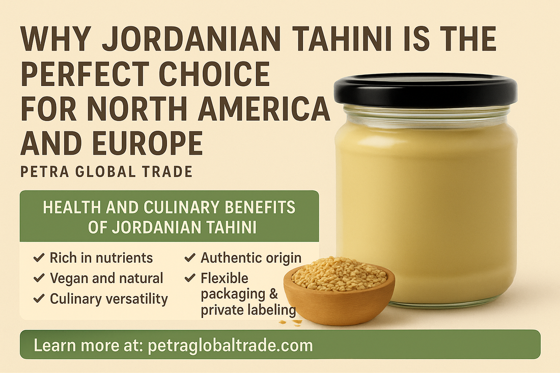 Why Jordanian Tahini is the Perfect Choice for Global Markets